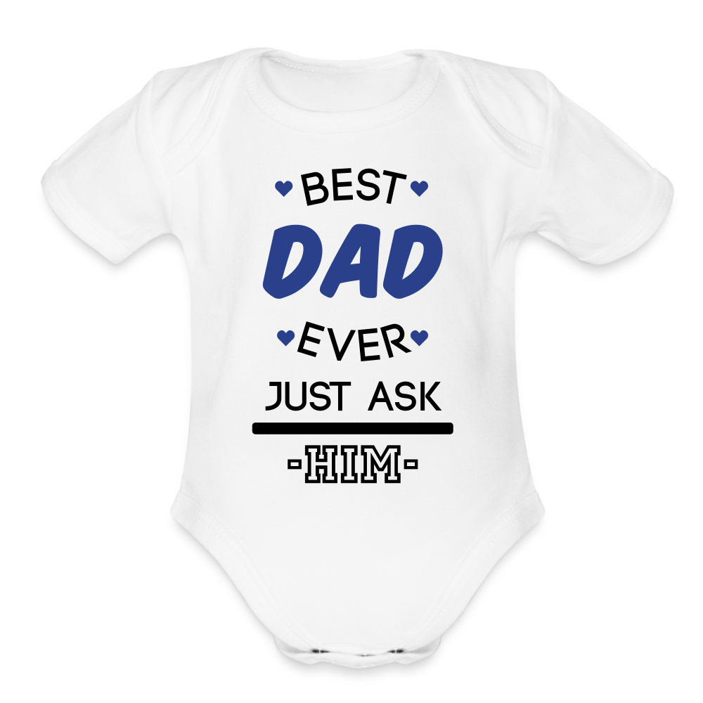 Organic Short Sleeve - Best Dad - white